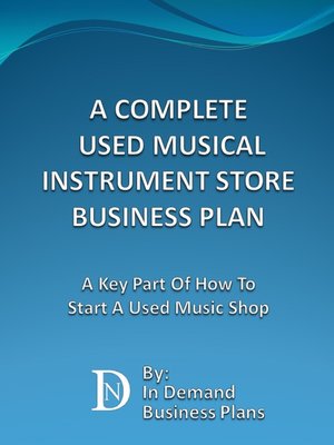 cover image of A Complete Used Musical Instrument Store Business Plan